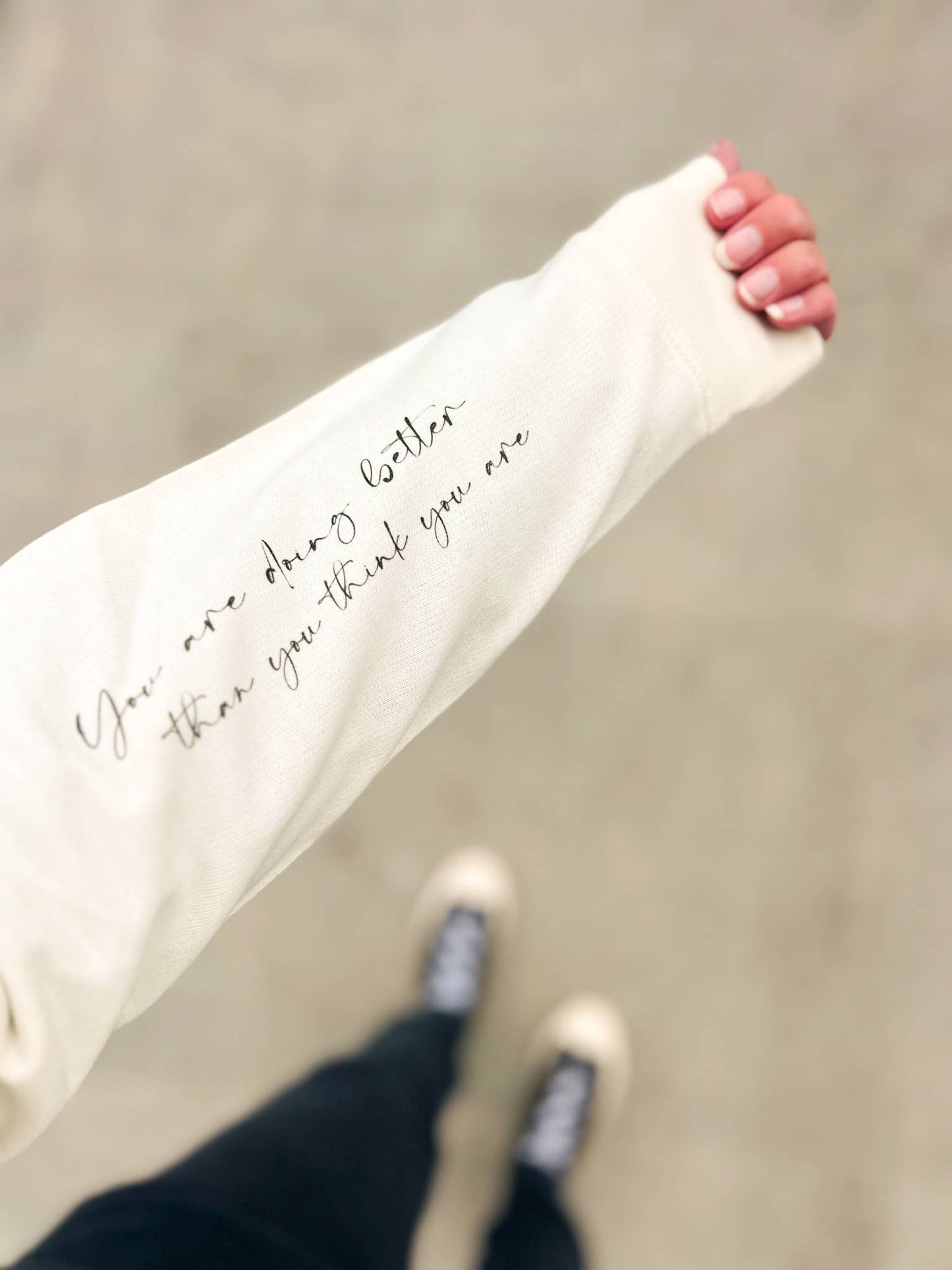 Better Than You Think Graphic Sweatshirt