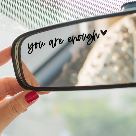 You Are Enough Mirror Decal Positive Affirmation